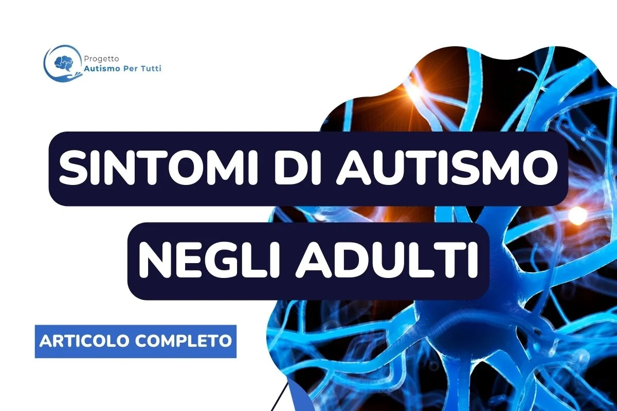 sintomi autismo adulti e diagnosi